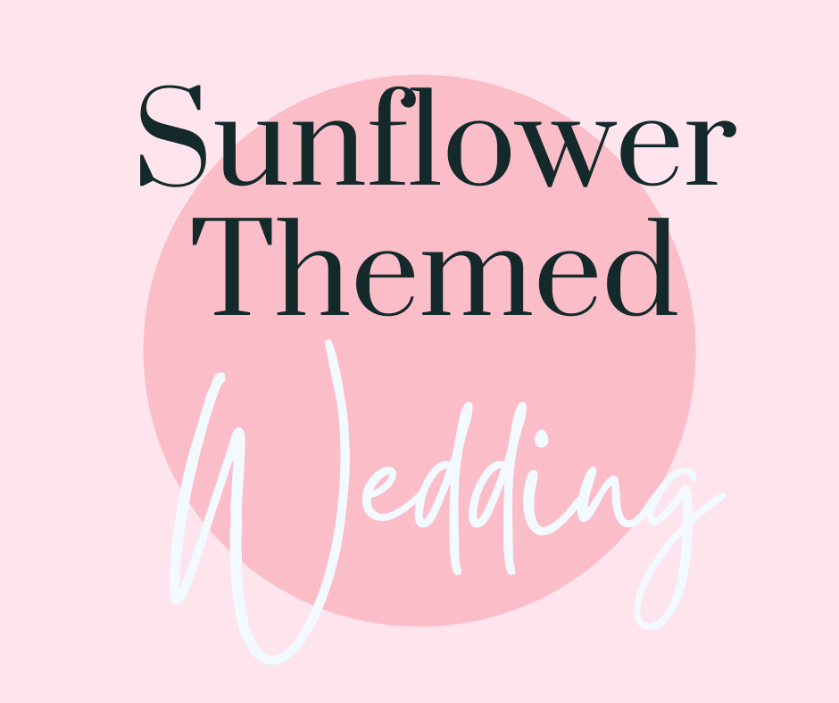 Sunflower themed wedding