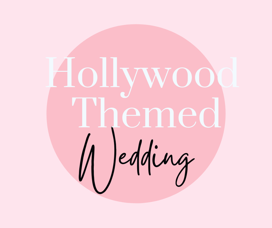 hollywood themed wedding