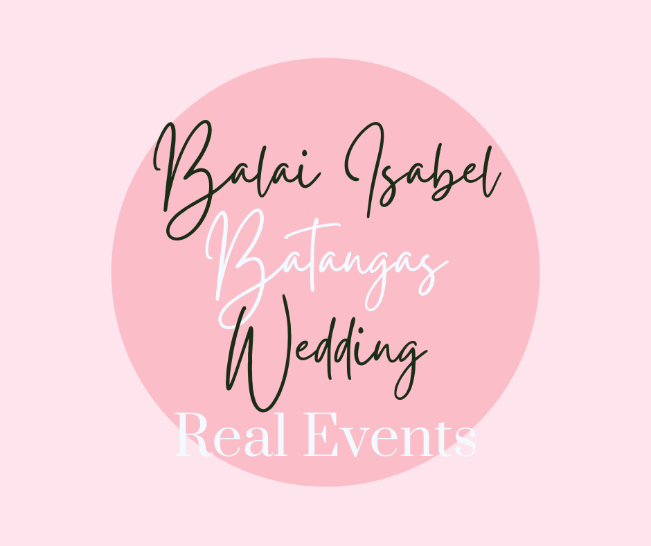 Balai Isabel Batangas Wedding